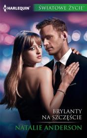 Brylanty na szczęście. Autor: Anderson Natalie. Dadada.pl Okładka książki Brylanty na szczęście