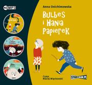 CD MP3 PAKIET BULBES I HANIA PAPIEREK. Autor: Anna Onichimowska. Dadada.pl Okładka książki CD MP3 PAKIET BULBES I HANIA PAPIEREK
