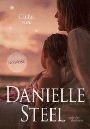 Cicha noc. Autor: Danielle Steel. Dadada.pl Okładka książki Cicha noc