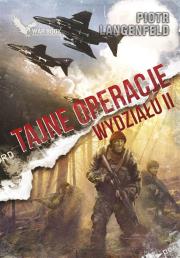 Czerwona ofensywa T.6 Tajne operacje Wydziału II. Autor: Piotr Langenfeld. Dadada.pl Okładka książki Czerwona ofensywa T.6 Tajne operacje Wydziału II