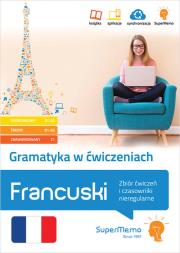 Okładka książki Gramatyka w ćwiczeniach. Francuski. Zbiór ćwiczeń i czasowniki nieregularne.