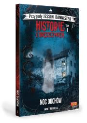 Okładka książki Historie z dreszczykiem T.1 Noc duchów