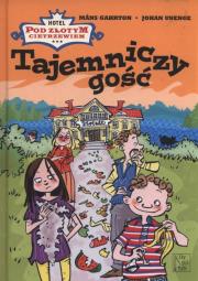 Okładka książki Hotel pod złotym Cietrzewiem T.1 Tajemniczy gość