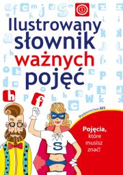 Okładka książki Ilustrowany słownik ważnych pojęć