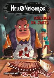Okładka książki Koszmar na jawie. Hello Neighbor 2