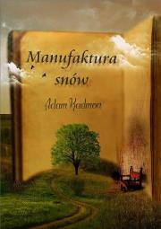 Okładka książki Manufaktura snów