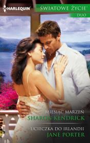 Miesiąc marzeń. Autor: Kendrick Sharon. Dadada.pl Okładka książki Miesiąc marzeń