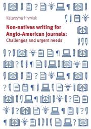 Okładka książki Non-natives writing for Anglo-American journals: Challenges and urgent needs