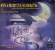 Przy ulicy Astronomów CD. Autor: praca zbiorowa. Dadada.pl Okładka książki Przy ulicy Astronomów CD