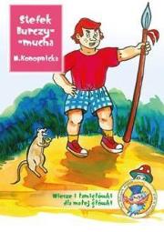 Stefek Burczymucha - Maria Konopnicka. Autor: Maria Konopnicka. Dadada.pl Okładka książki Stefek Burczymucha - Maria Konopnicka