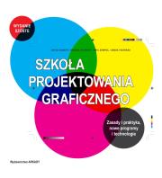 Szkoła projektowania graficznego. Autor: Dabner David, Stewart Sandra, Zempol Eric. Dadada.pl Okładka książki Szkoła projektowania graficznego