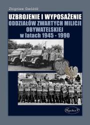 Okładka książki Uzbrojenie i wyposażenie OZP w latach 1945-1990