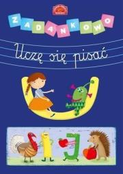 Zadankowo - Uczę się pisać. Autor: praca zbiorowa. Dadada.pl Okładka książki Zadankowo - Uczę się pisać