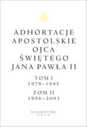 Adhortacje apostolskie Ojca Świętego Jana Pawła II Tom I (1979-1995) i II (1996-2003). Autor: Heaney Seamus. Dadada.pl Okładka książki Adhortacje apostolskie Ojca Świętego Jana Pawła II Tom I (1979-1995) i II (1996-2003)