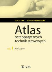 Okładka książki Atlas osteopatycznych technik stawowych Tom 1 Kończyny