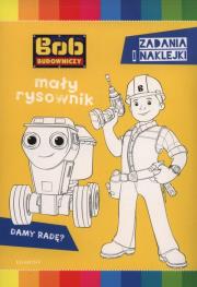 Okładka książki Bob Budowniczy. Mały rysownik z naklejkami