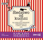 Okładka książki CD MP3 ŚLEDZTWO OD KUCHNI CZYLI KLASYCZNA OPOWIEŚĆ KRYMINALNA O WDOWIE ZAKONNICY I PSIE