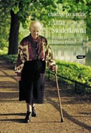 Chodzić po wodzie. Autor: Świderkówna Anna. Dadada.pl Okładka książki Chodzić po wodzie