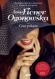 Czas pokaże. Autor: Anna Ficner-Ogonowska. Dadada.pl Okładka książki Czas pokaże