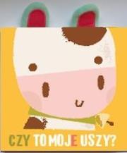 Okładka książki Czy to moje uszy? Krówka