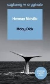 Czytamy w oryginale - Moby Dick. Autor: Herman Melville. Dadada.pl Okładka książki Czytamy w oryginale - Moby Dick