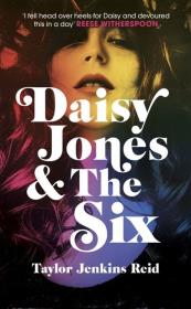 Daisy Jones & The Six. Autor: Reid Taylor Jenkins. Dadada.pl Okładka książki Daisy Jones & The Six