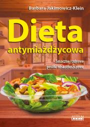 Dieta antymiażdżycowa. Autor: Barbara Jakimowicz-Klein. Dadada.pl Okładka książki Dieta antymiażdżycowa