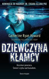 Dziewczyna kłamcy. Autor: Howard Catherine Ryan. Dadada.pl Okładka książki Dziewczyna kłamcy