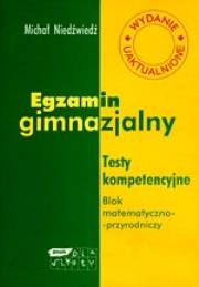 Okładka książki Egzamin gimnazjalny. Blok matematyczno-przyrodniczy