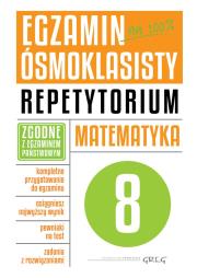 Egzamin ósmoklasisty-matematyka. Repetytorium GREG. Autor: Marlena Andrzejczak, Lucyna Butowska. Dadada.pl Okładka książki Egzamin ósmoklasisty-matematyka. Repetytorium GREG