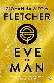 Eve of Man. Autor: Fletcher Giovanna, Tom Fletcher. Dadada.pl Okładka książki Eve of Man
