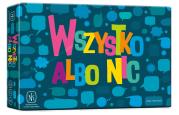 GRA WSZYSTKO ALBO NIC. Autor: Gruhl Ken. Dadada.pl Okładka książki GRA WSZYSTKO ALBO NIC