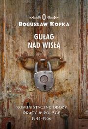 Okładka książki Gułag nad Wisłą