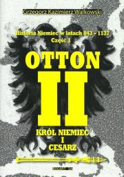 Historia Niemiec w latach 843-1137 Część 1. Autor: Walkowski Grzegorz Kazimierz. Dadada.pl Okładka książki Historia Niemiec w latach 843-1137 Część 1