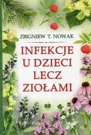 Okładka książki Infekcje u dzieci lecz ziołami