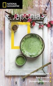 JAPONIA PRZEWODNIK NATIONAL GEOGRAPHIC WYD. 3. Autor: PERRIN LINDELAUF. Dadada.pl Okładka książki JAPONIA PRZEWODNIK NATIONAL GEOGRAPHIC WYD. 3
