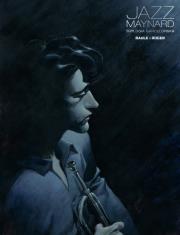 Jazz Maynard Tom 1. Autor: Raulet Gerard. Dadada.pl Okładka książki Jazz Maynard Tom 1