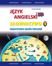 Język angielski Słownictwo. Autor: Matasek Maciej. Dadada.pl Okładka książki Język angielski Słownictwo