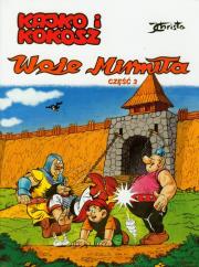 Kajko i Kokosz - Woje Mirmiła cz.3. Autor: Janusz Christa. Dadada.pl Okładka książki Kajko i Kokosz - Woje Mirmiła cz.3