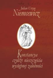 Okładka książki Konstancya czyliże nieszczęścia występnej zalotności
