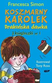 Okładka książki Koszmarny Karolek. Drakońska dawka