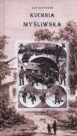Kuchnia myśliwska. Autor: Szyttler Jan. Dadada.pl Okładka książki Kuchnia myśliwska