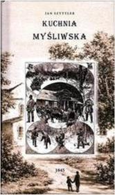 Kuchnia myśliwska. Autor: Szyttler Jan. Dadada.pl Okładka książki Kuchnia myśliwska