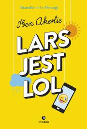 LARS JEST LOL. Autor: IBEN AKERLIE. Dadada.pl Okładka książki LARS JEST LOL