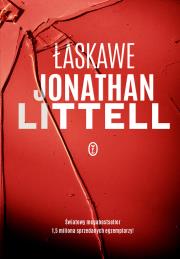 Łaskawe. Autor: Jonathan Littell, Magdalena Kamińska-Maurugeon. Dadada.pl Okładka książki Łaskawe