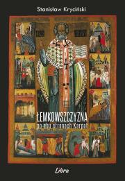 Łemkowszczyzna po obu stronach Karpat. Autor: Kryciński Stanisław. Dadada.pl Okładka książki Łemkowszczyzna po obu stronach Karpat