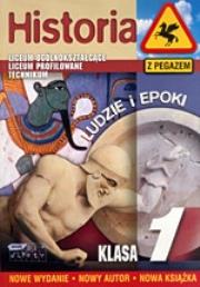Ludzie i epoki. Historia. Klasa I. Autor: Grzegorz J. Korwin-Szymanowski, Wilczyński Marek. Dadada.pl Okładka książki Ludzie i epoki. Historia. Klasa I