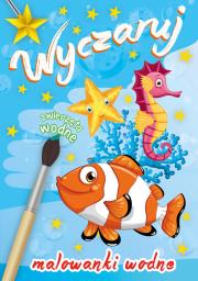 Malowanka wodna. Wyczaruj zwierzęta wodne. Autor: praca zbiorowa. Dadada.pl Okładka książki Malowanka wodna. Wyczaruj zwierzęta wodne