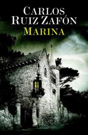 Marina - Carlos Ruiz Zafon BR. Autor: Carlos Ruiz Zafón. Dadada.pl Okładka książki Marina - Carlos Ruiz Zafon BR