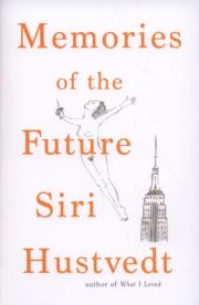 Memories of the Future. Autor: Hustvedt Siri. Dadada.pl Okładka książki Memories of the Future